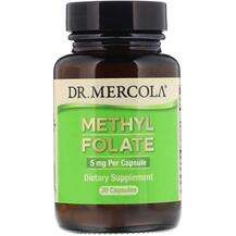 Dr Mercola, Methyl Folate 5 mg, Метилфолат 5 мг, 30 капсул