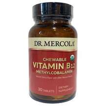 Dr. Mercola, Chewable Vitamin B12, B12 Метилкобаламін, 30 табл...