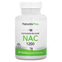 Natures Plus, Pro NAC 1200 Sustained Release, N-ацетил-цистеїн...