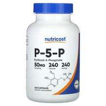 Nutricost, Пиридоксал-5-фосфат, P-5-P 50 mg, 240 капсул