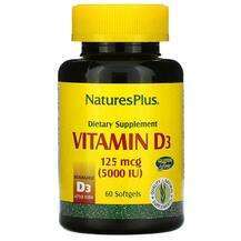 Natures Plus, Vitamin D3 5000 IU 60, Вітамін D3 5000 МО, 60 ка...