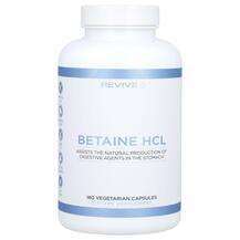 Revive, Бетаина гидрохлорид, Betaine HCL, 180 капсул