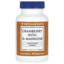 The Vitamin Shoppe, Cranberry with D-Mannose, Журавлина, 60 ка...