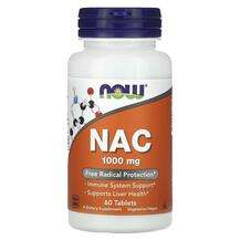 Now, NAC 1000 mg, N-ацетил-цистеїн NAC, 60 таблеток