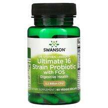 Swanson, Пробиотики, Ultimate 16 Strain Probiotic With FOS, 60...