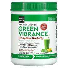 Vibrant Health, Green Vibrance, Суперфуд, 709.8 г