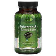 Irwin Naturals, Тестостероновый бустер, Testosterone Up Streng...