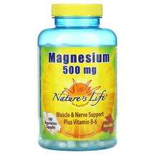 Natures Life, Магний, Magnesium Plus Vitamin B-6 500 mg, 180 к...