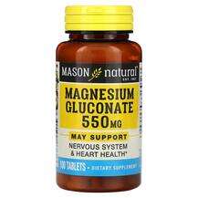 Mason, Magnesium Gluconate 550 mg, Магній, 100 таблеток