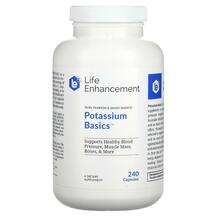 Life Enhancement, Potassium Basics, Калій, 240 капсул