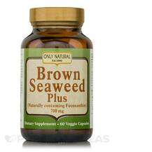 Only Natural, Brown Seaweed Plus 700 mg, Бурі водорості, 60 ка...