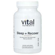 Vital Nutrients, Sleep + Recover, Підтримка сну, 90 капсул