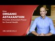 Відео огляд на Dr. Mercola, Astaxanthin 12 mg, Астаксантин 12 мг, 90 капсул